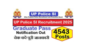 UP Police SI Vacancy 2025
