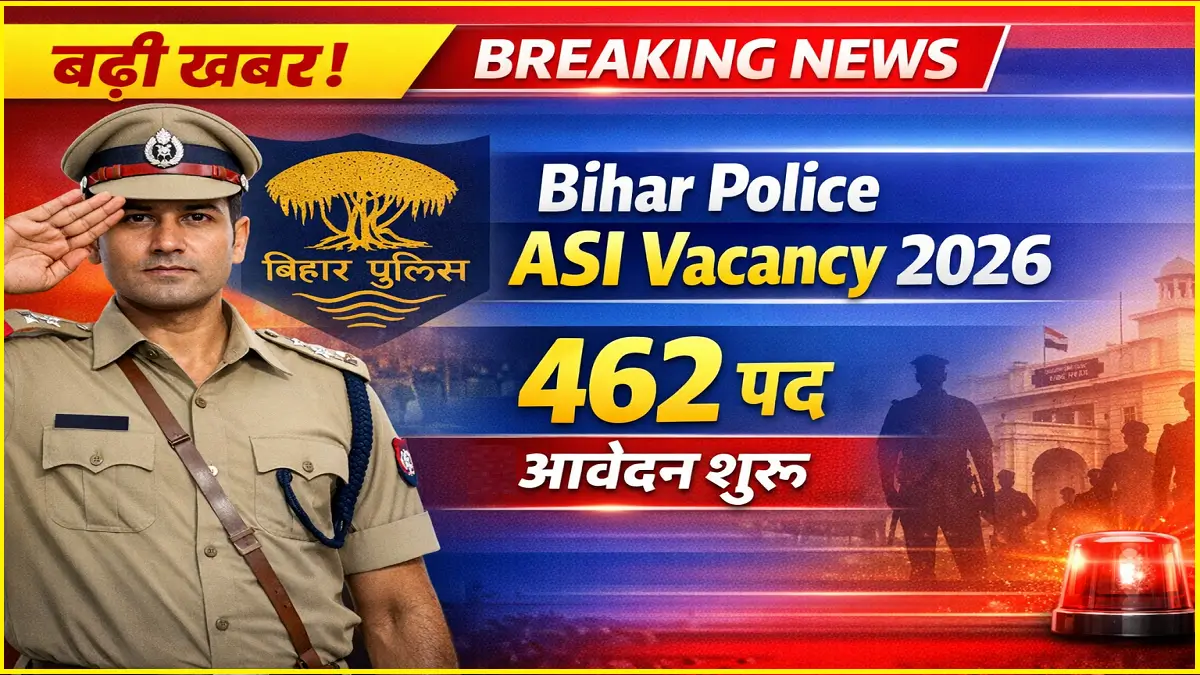 Bihar Police ASI Vacancy 2026